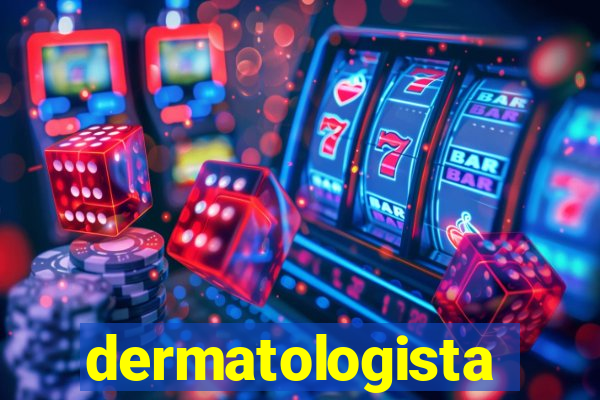 dermatologista quanto ganha